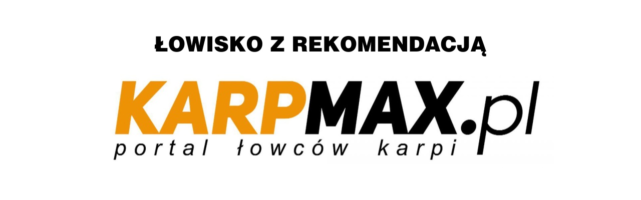 Łowiska z rekomendacją karpmax.pl